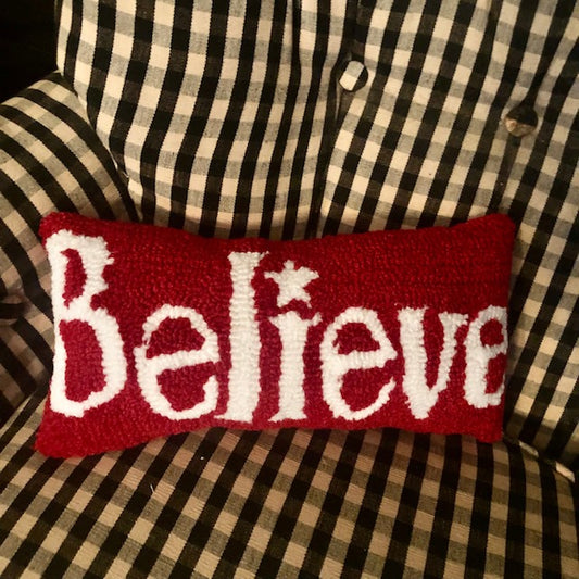 Pillow - Believe (6x11)